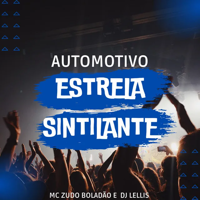 Automotivo Estrela Sintilante