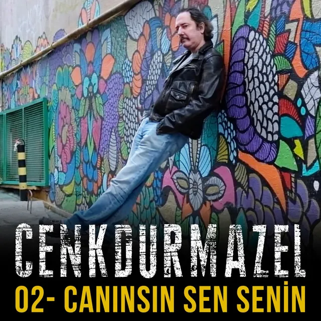 Canınsın Sen Senin