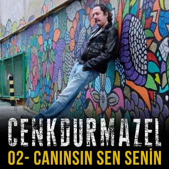 Canınsın Sen Senin by Cenk Durmazel