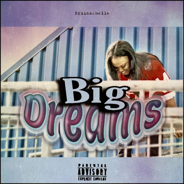 Big Dreams