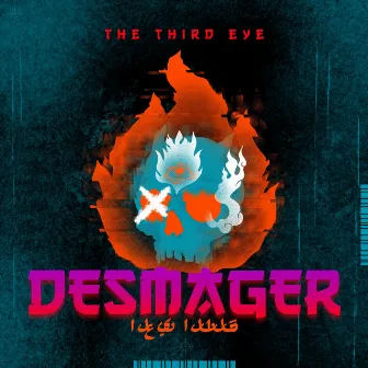 The Third Eye by DESMAGER