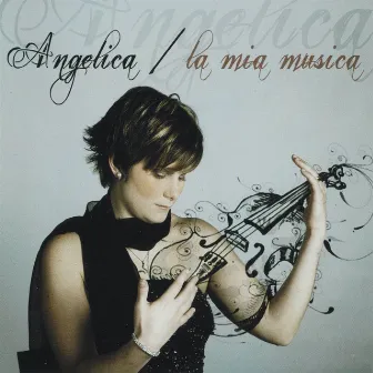 La mia musica by Angelica