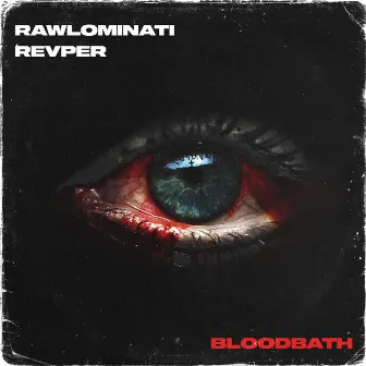 Bloodbath by REVPER