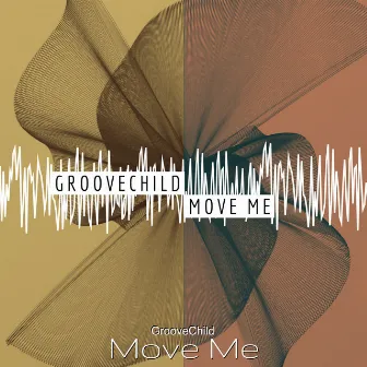 Move Me by Groovechild