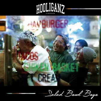 Salad Bowl Boys by Hooliganz