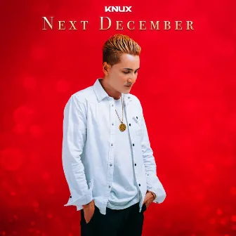 Next December by KNUX