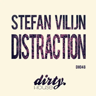 Distraction by Stefan Vilijn