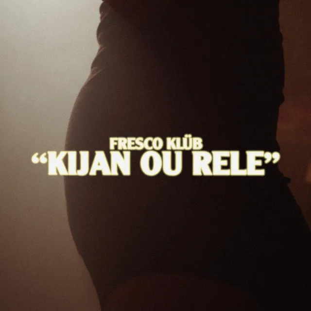 Kijan Ou Rele