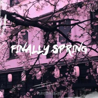 Finally Spring by Floating Animal