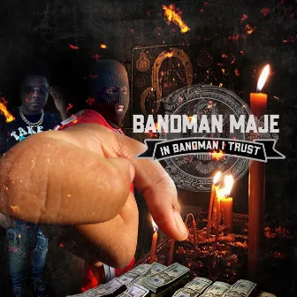 In Bandman I Trust by 