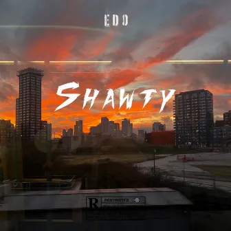 Shawty by EDO