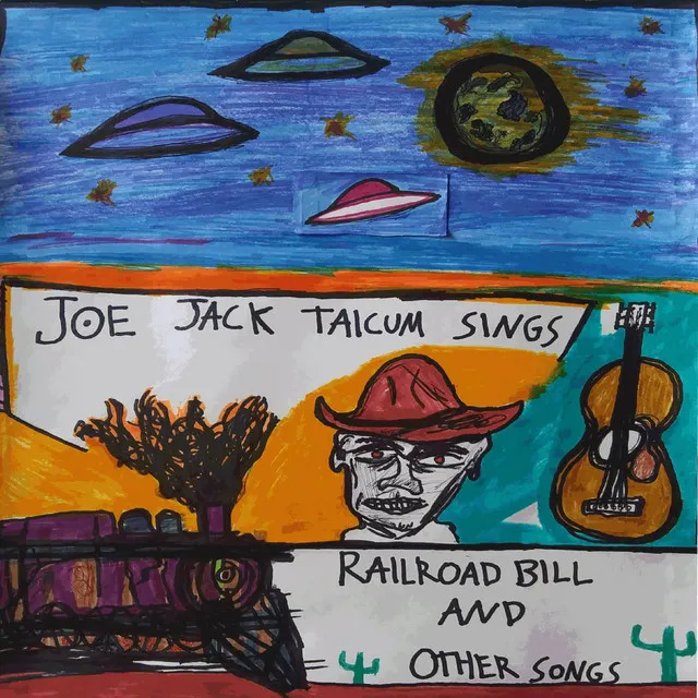 Joe Jack Talcum Sings Railroad Bill and Other Songs