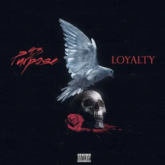 Loyalty by 93purpose