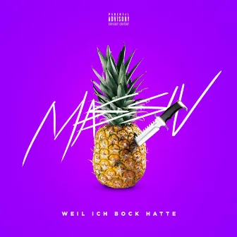 Weil ich Bock hatte by Massiv