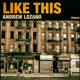 Like This by Andrew Lozano