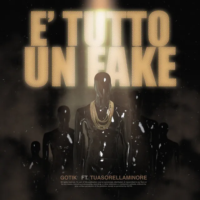 E' TUTTO UN FAKE (feat. Tuasorellaminore)