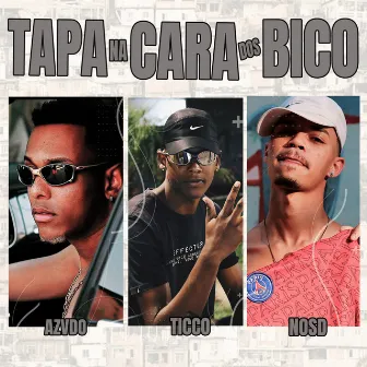 Tapa na Cara dos Bico by Mc Azvdo