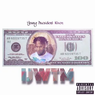 IJWTM by Young President Nixon