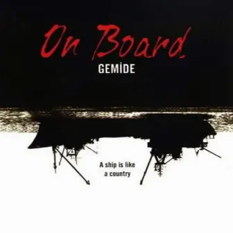 Gemide (On Board) Soundtrack by Uğur Yücel