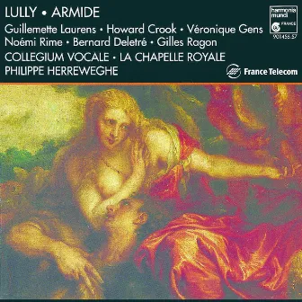 Lully: Armide by La Chapelle Royale