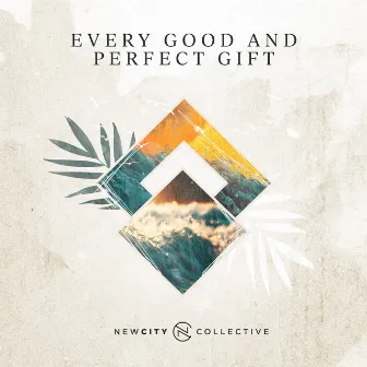 Every Good and Perfect Gift by Dave Aubrey