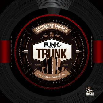 Funk from the Trunk by Basement Freaks