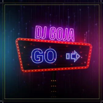 Go by DJ Goja