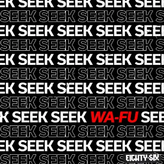 Seek by Wa-Fu