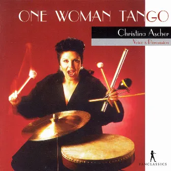 One Woman Tango by Christina Ascher