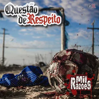 Mil Razões by Questão de Respeito