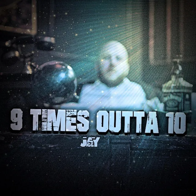 9 TIMES OUTTA 10 - Instrumental