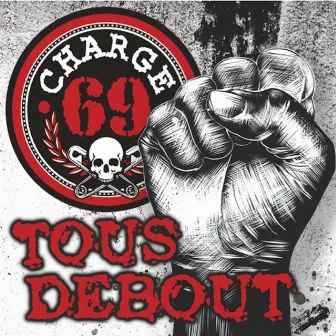 Tous debout by Charge 69