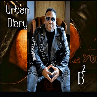 Urban Diary by B Squared