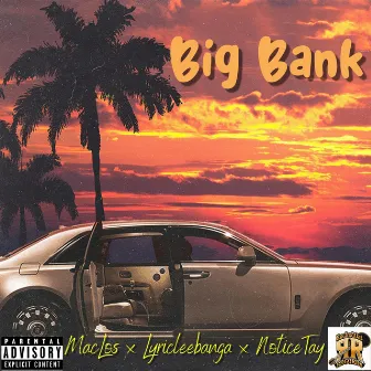 Big Bank by MacLos