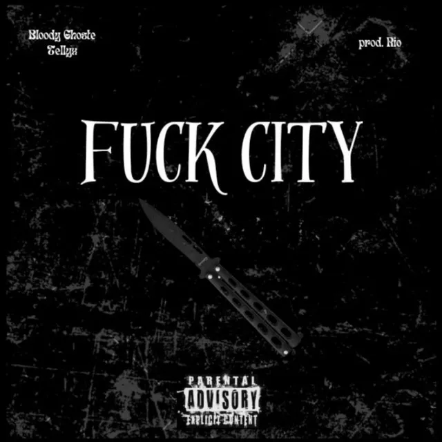 FUCK CITY