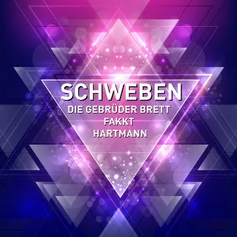 Schweben by Die Gebrüder Brett