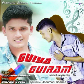 Guiya Guiram by Jodumoni Sharma