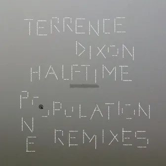 Halftime (Population One Remixes) by Population One