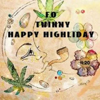 Fo Twinny: Happy Highliday by Larry Bellyfate