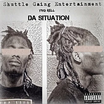 Da Situation by Yng Rell