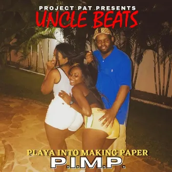 Playa Into Making Paper by Uncle Beats