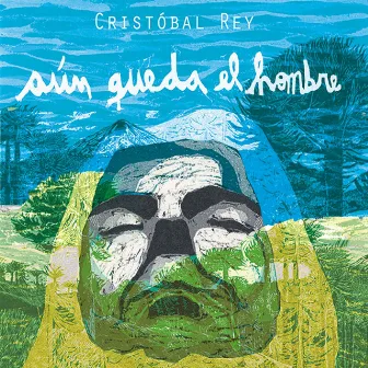 Aún queda el Hombre by Cristobal Rey