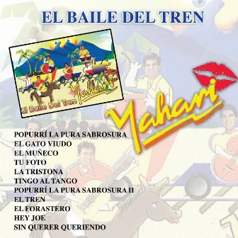 El Baile Del Tren by Yahari