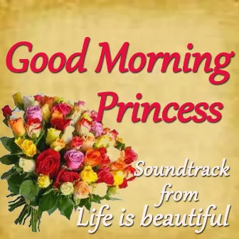 Good Morning Princess (Soundtrack From 