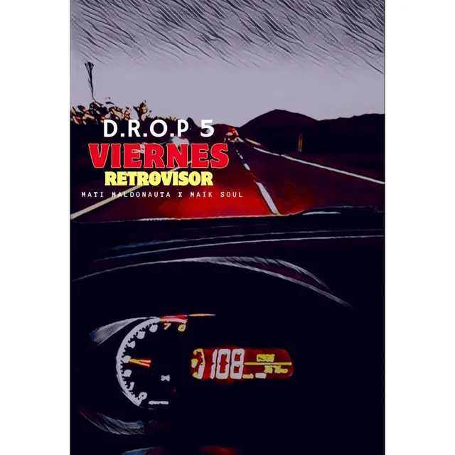 Viernes Retrovisor / D.R.O.P 5