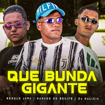 Que Bunda Gigante by Romulo Japa