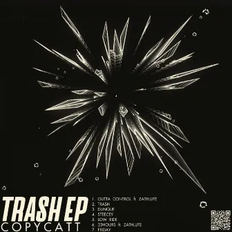 Trash by COPYCATT