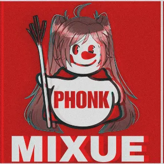 MIXUE PHONK by Phonk 808