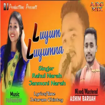 Luyum Luyumna by Janmoni Narah