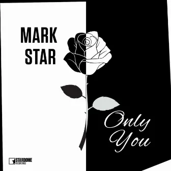 Only You by Mark Star